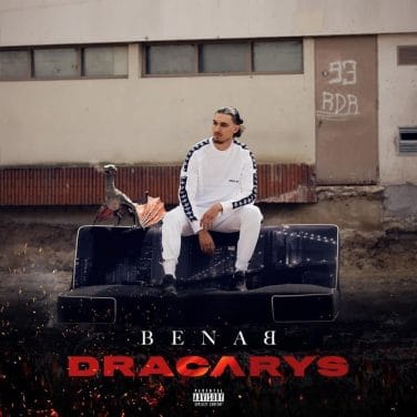 Dracarys : tout ce qu'il faut savoir sur l'album de Benab
