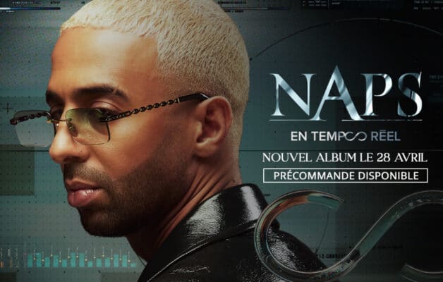 Naps dévoile l'incroyable tracklist de son prochain album « En temps réel »