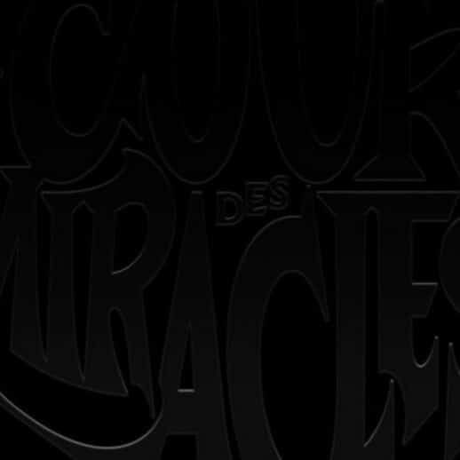 La Cour des Miracles